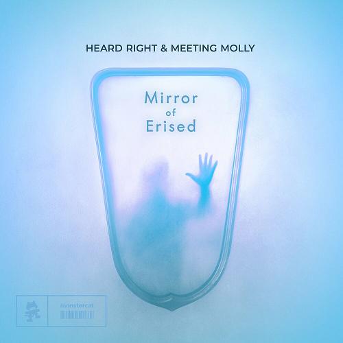 Heard Right & Meeting Molly - Mirror Of Erised [MCEP305]